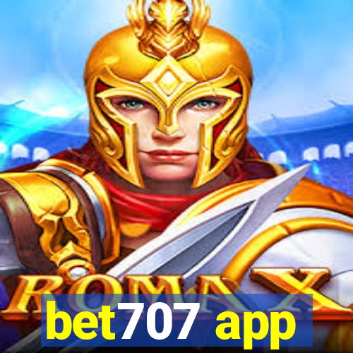 bet707 app